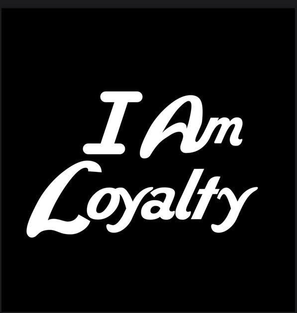 I AM LOYALTY CLOTHING