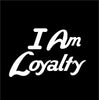 I AM LOYALTY CLOTHING